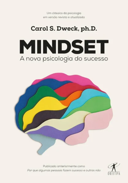 Livro Mindset a Nova Psicologia do Sucesso - Carol Dweck